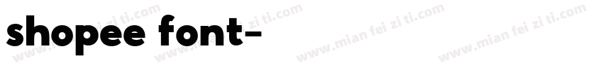 shopee font字体转换